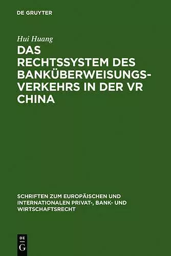 Das Rechtssystem des Banküberweisungsverkehrs in der VR China cover