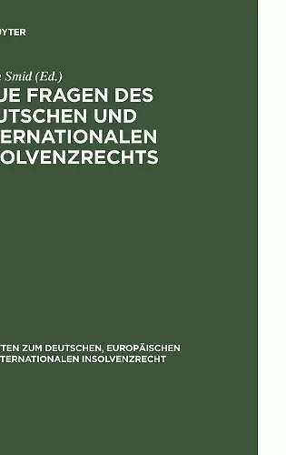 Neue Fragen des deutschen und internationalen Insolvenzrechts cover