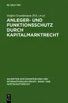 Anleger- und Funktionsschutz durch Kapitalmarktrecht cover