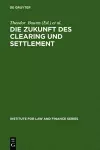 Die Zukunft des Clearing und Settlement cover