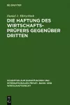 Die Haftung des Wirtschaftsprüfers gegenüber Dritten cover