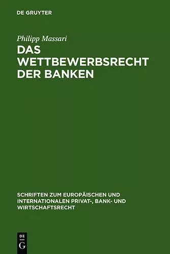 Das Wettbewerbsrecht der Banken cover