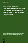 Die Rechtsprechung des BGH zur neuen Insolvenzordnung 1999-2006 cover