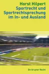 Sportrecht und Sportrechtsprechung im In- und Ausland cover