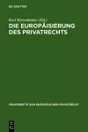 Die Europäisierung des Privatrechts cover