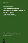 Die Reform der Verbraucherkredit-Richtlinie (87/102/EWG) cover