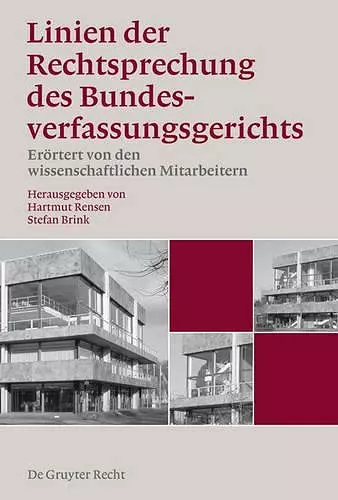 Linien der Rechtsprechung des Bundesverfassungsgerichts - erörtert von den wissenschaftlichen Mitarbeiterinnen und Mitarbeitern, Band 1, Linien der Rechtsprechung des Bundesverfassungsgerichts - erörtert von den wissenschaftlichen Mitarbeiterinnen un... cover