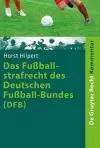 Das Fußballstrafrecht des Deutschen Fußball-Bundes (DFB) cover