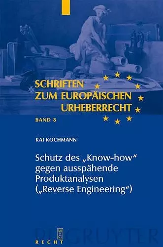 Schutz Des Know-How Gegen Ausspähende Produktanalysen (Reverse Engineering) cover