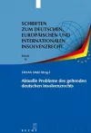 Aktuelle Probleme des geltenden deutschen Insolvenzrechts cover