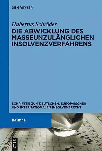 Die Abwicklung des masseunzulänglichen Insolvenzverfahrens cover