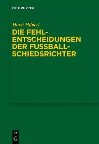 Die Fehlentscheidungen der Fussballschiedsrichter cover