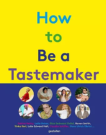 How to Be a Tastemaker cover