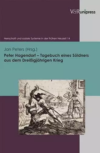 Peter Hagendorf Tagebuch eines Söldners aus dem Dreißigjährigen Krieg cover