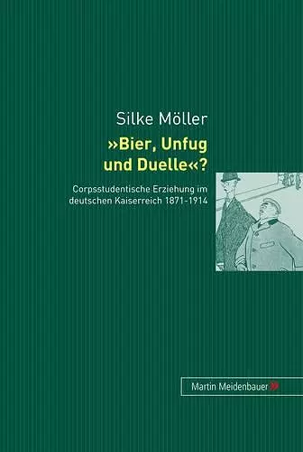 Bier, Unfug Und Duelle? cover