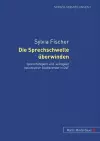 Die Sprechschwelle Ueberwinden cover