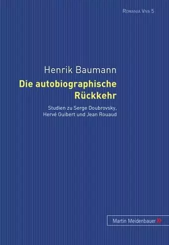 Die Autobiographische Rueckkehr cover