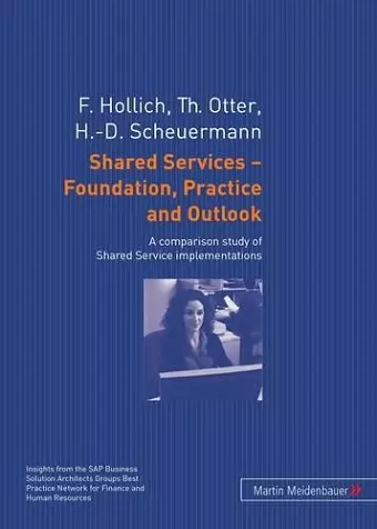 Shared Services – Foundation, Practice and Outlook cover