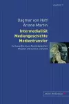 Intermedialitaet, Mediengeschichte, Medientransfer cover