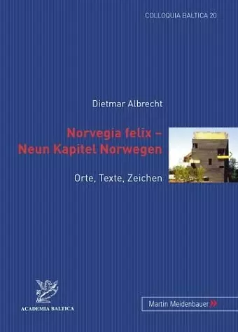 Norvegia Felix - Neun Kapitel Norwegen cover