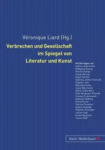 Verbrechen Und Gesellschaft Im Spiegel Von Literatur Und Kunst cover