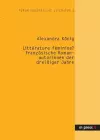 Littérature Féminine? Franzoesische Romanautorinnen Der Dreissiger Jahre cover