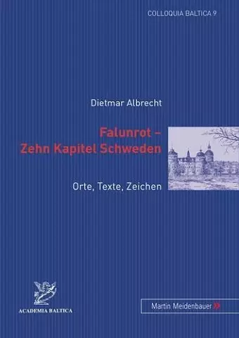 Falunrot - Zehn Kapitel Schweden cover