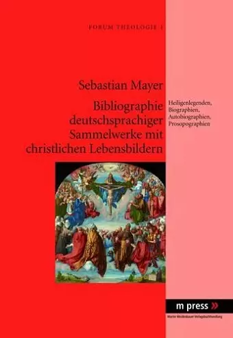 Bibliographie Deutschsprachiger Sammelwerke Mit Christlichen Lebensbildern cover