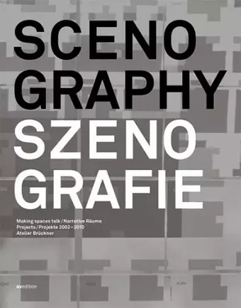 Scenography: Making Spaces Talk; Projects 2002-2010 cover