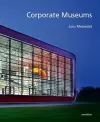 Corporate Museums: Concepts, Ideas, Realisation cover