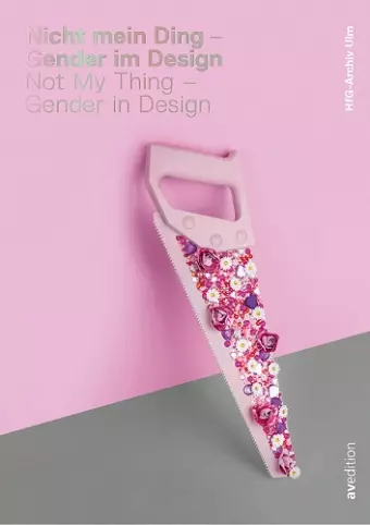 Not My Thing - Gender in Design cover