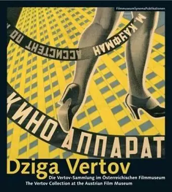 Dziga Vertov – The Vertov Collection at the Austrian Film Museum cover