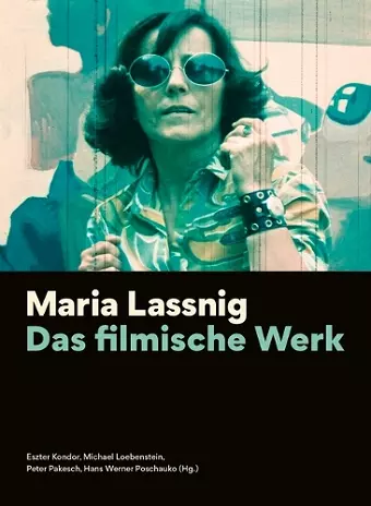 Maria Lassnig – Das filmische Werk [German–language Edition] cover