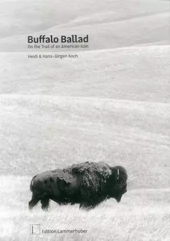 Buffalo Ballad: On the Trail of an American Icon cover