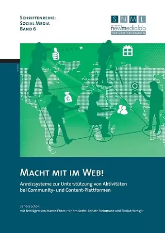 Macht mit im Web! Anreizsysteme zur Unterstützung von Aktivitäten bei Community- und Content-Plattformen cover