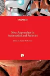 New Approaches in Automation and Robotics cover