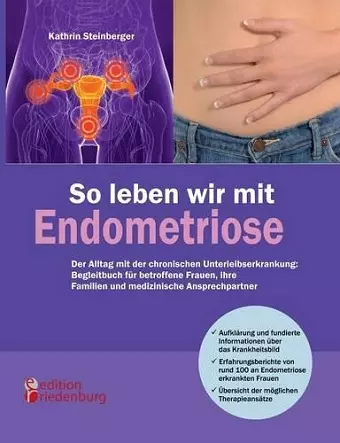 So leben wir mit Endometriose - Der Alltag mit der chronischen Unterleibserkrankung cover