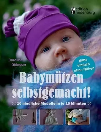 Babymützen selbstgemacht! cover