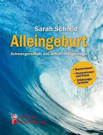 Alleingeburt - Schwangerschaft und Geburt in Eigenregie cover