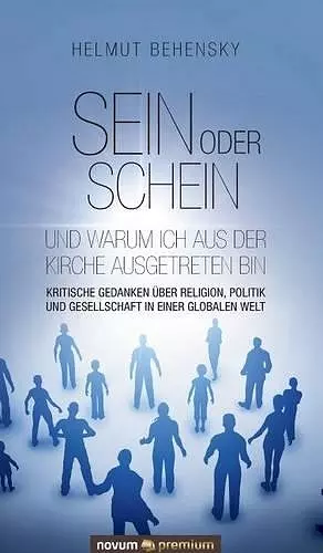 Sein oder Schein und warum ich aus der Kirche ausgetreten bin cover