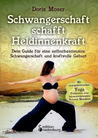 Schwangerschaft schafft Heldinnenkraft cover