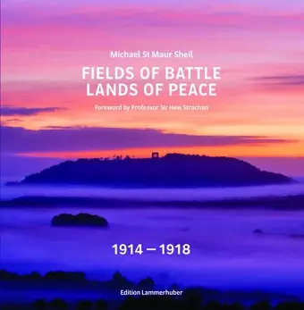 Fields of Battle - Lands of Peace 1914 1918 cover