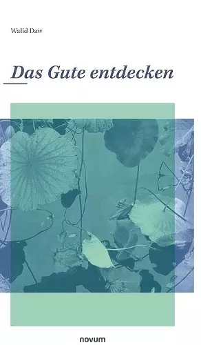 Das Gute entdecken cover