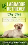 The Labrador Retriever Dog Bible cover