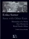 Erika Sutter: Seen with other eyes cover