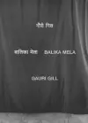 Gauri Gill - Balika Mela cover