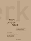 Werkgruppe Graz 1959–1989 – Architecture at the Turn of Late Modernism cover