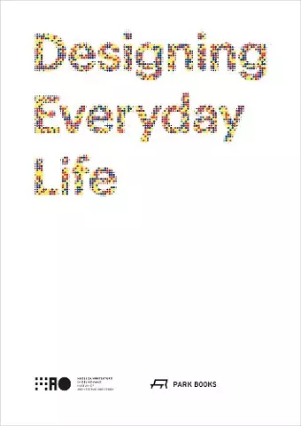 Designing Everyday Life cover