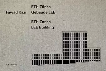 Fawad Kazi – ETH Zurich Building LEE cover