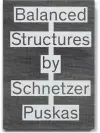Balanced Structures by Schnetzer Puskas cover